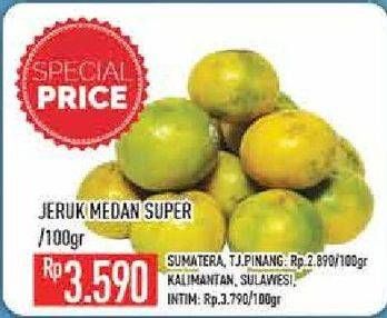 Promo Harga Jeruk Medan Super per 100 gr - Hypermart