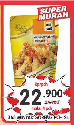 Promo Harga 365 Minyak Goreng 2 ltr - Superindo