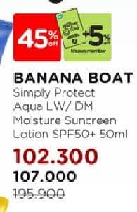 Promo Harga Banana Boat Simply Protect Aqua Long Wearing, Daily Moisture SPF 50+ 50 ml - Watsons