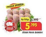 Promo Harga Ayam Paha Bawah per 100 gr - Superindo