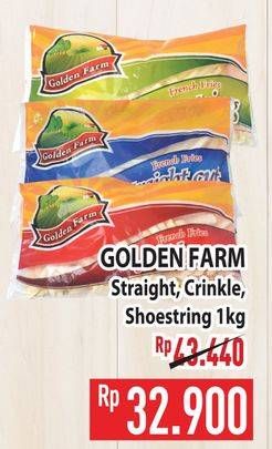 Promo Harga Golden Farm French Fries Straight, Crinkle, Shoestring 1000 gr - Hypermart