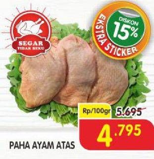 Promo Harga Ayam Paha Atas per 100 gr - Superindo