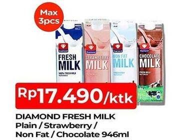 Promo Harga DIAMOND Fresh Milk Non Fat, Chocolate, Plain, Strawberry 946 ml - TIP TOP