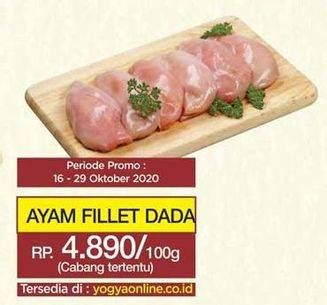 Promo Harga Ayam Fillet per 100 gr - Yogya