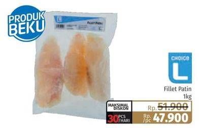 Promo Harga CHOICE L Fillet Patin 1000 gr - Lotte Grosir