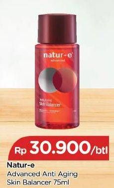 Promo Harga NATUR-E Advanced Anti Aging Skin Balancer 75 ml - TIP TOP