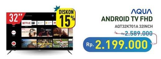 Promo Harga Aqua AQT32K701A | Android TV 32 Inci  - Hypermart