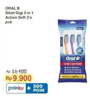 Promo Harga Oral B Toothbrush 3in1 Action 3 pcs - Indomaret