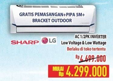 Promo Harga SHARP/LG AC 1/2 PK  Inverter Low Voltage & Low Wattage  - Hypermart