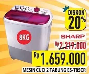 Promo Harga Sharp ES-T85CR | Washing Machine CR  - Hypermart