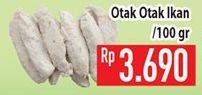 Promo Harga Otak-otak Ikan per 100 gr - Hypermart