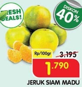 Promo Harga Jeruk Siam Madu per 100 gr - Superindo