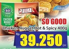 Promo Harga SO GOOD Chicken Nugget Hot Spicy 400 gr - Hari Hari
