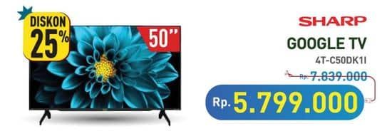 Promo Harga Sharp 4T-C50DK1I 4K Ultra-HDR Android TV with Google Assistant  - Hypermart