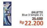 Promo Harga GILLETTE Blue 3 Simple per 2 pcs - Alfamidi