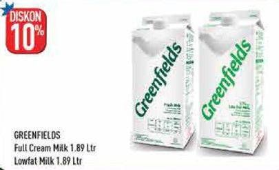 Promo Harga GREENFIELDS Fresh Milk Full Cream, Low Fat 1890 ml - Hypermart