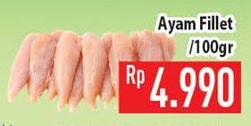 Promo Harga Ayam Fillet per 100 gr - Hypermart