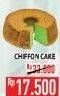 Promo Harga Chiffon Cake  - Hypermart