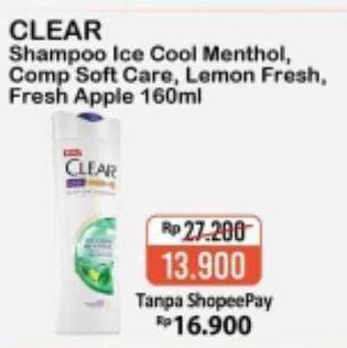 Promo Harga CLEAR Shampoo Ice Cool Menthol, Complete Soft Care, Lemon Fresh, Fresh Apple 160 ml - Alfamart