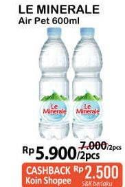 Promo Harga LE MINERALE Air Mineral per 2 botol 600 ml - Alfamart
