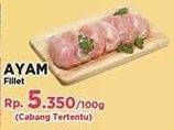 Promo Harga Ayam Fillet per 100 gr - Yogya