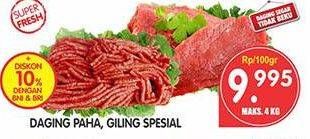 Promo Harga Daging Paha Sapi per 100 gr - Superindo