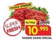 Promo Harga Daging Giling Sapi Spesial per 100 gr - Superindo