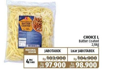 Promo Harga Choice L French Fries Batter Coated 2500 gr - Lotte Grosir