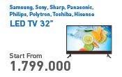 Promo Harga Samsung/ Sony/ Sharp/ Panasonic/ Philips/ Polytron/ Toshiba/ Hisense LED TV 32"  - Electronic City