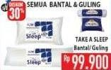 Promo Harga TAKE A SLEEP Bantal & Guling  - Hypermart
