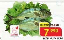 Promo Harga Ikan Kuek Lilin per 100 gr - Superindo