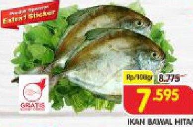 Promo Harga Ikan Bawal Hitam per 100 gr - Superindo