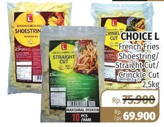 Promo Harga CHOICE L French Fries Shoestring, Straight Cut, Crinkle Cut 2500 gr - Lotte Grosir