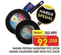 Promo Harga MAXIM Valentino Deep Wok 24cm/Frypan Valentino 22cm  - Superindo