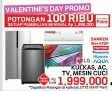 Promo Harga Sanken/Sharp/Polytron/Panasonic/Hisense/LG/Aqua Kulkas/AC/TV/Mesin Cuci  - LotteMart