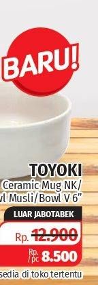 Promo Harga TOYOKI Ceramic Mug/Bowl  - Lotte Grosir