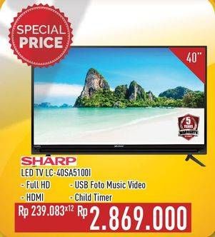 Promo Harga SHARP LC-40SA5100i Full HD LED TV 40"  - Hypermart