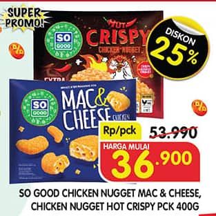 Promo Harga So Good Chicken Nugget Mac Cheese, Hot Spicy 400 gr - Superindo