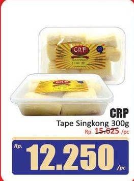 Promo Harga CRP Tape Singkong 300 gr - Hari Hari