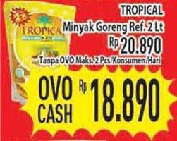 Promo Harga TROPICAL Minyak Goreng 2 ltr - Hypermart