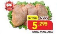 Promo Harga Ayam Paha Atas per 100 gr - Superindo