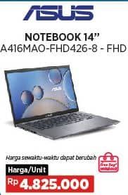 Asus A416MAO-FHD425-8  Harga Promo Rp4.825.000, - Harga Sewaktu-Waktu Dapat Berubah
- Free Bag Notebook