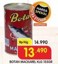 Promo Harga BOTAN Mackarel 155 gr - Superindo