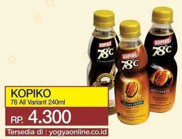 Promo Harga Kopiko 78C Drink All Variants 240 ml - Yogya