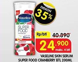 Promo Harga Vaseline Super Food Skin Serum Cranberry 200 ml - Superindo
