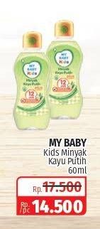 Promo Harga MY BABY Kids Minyak Kayu Putih Plus 60 ml - Lotte Grosir