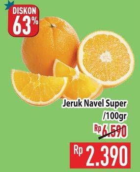 Promo Harga Jeruk Navel Super per 100 gr - Hypermart