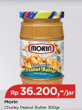 Promo Harga Morin Jam Peanut Butter Chunky 300 gr - TIP TOP