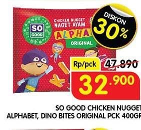 Promo Harga So Good Chicken Nugget Alphabet, Dinobites 400 gr - Superindo