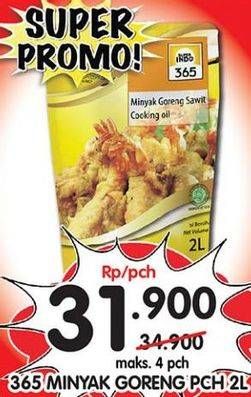 Promo Harga 365 Minyak Goreng 2000 ml - Superindo